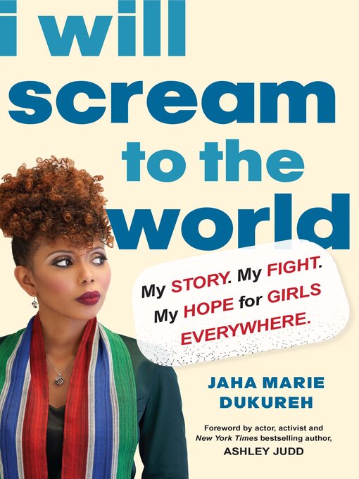 Title details for I Will Scream to the World by Jaha Marie Dukureh - Available